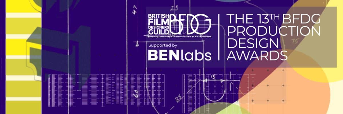 The 13th BFDG Production Design Awards